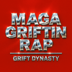 MAGA Griftin RAP